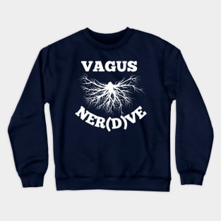 Vagus Nerve Nerd Polyvagal Somatic t shirt Crewneck Sweatshirt